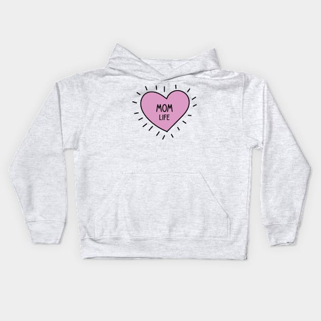 Mom Life Kids Hoodie by Emma Creation